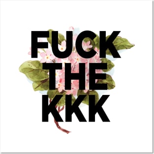 Fuck the KKK Posters and Art